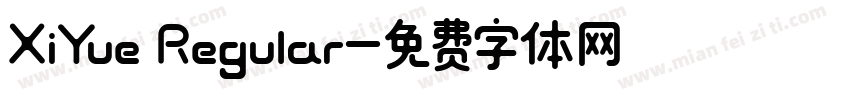 XiYue Regular字体转换